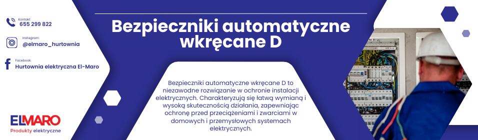 Bezpieczniki automatyczne wkręcane D