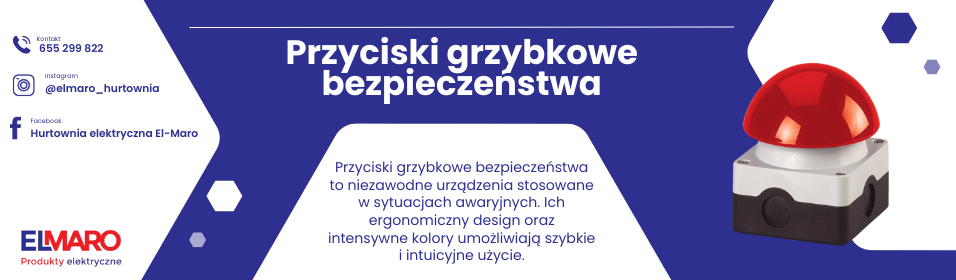 Przyciski grzybkowe bezpieczeństwa