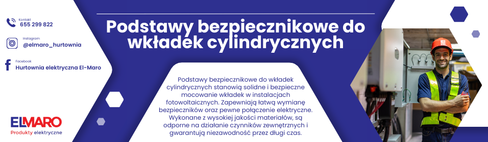 Podstawy bezpiecznikowe do wkładek cylindrycznych